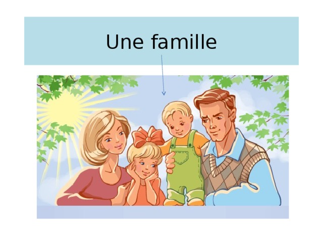 Une famille 