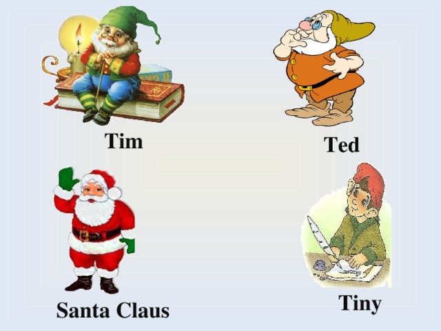 Tim  Ted   Tiny Santa Claus 