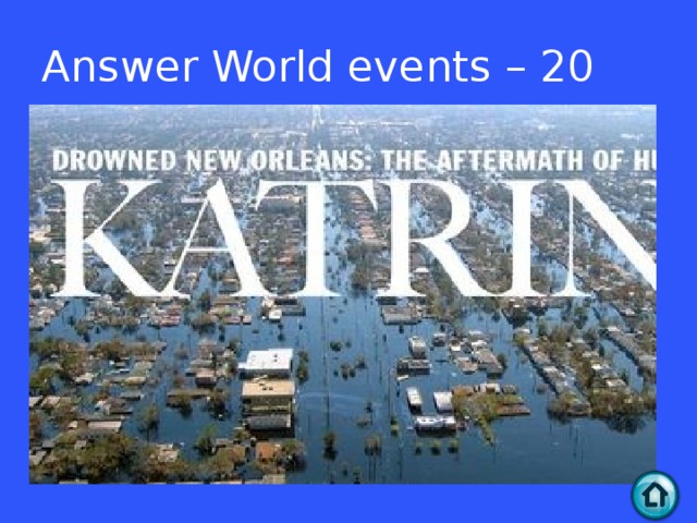 Answer World events – 20  