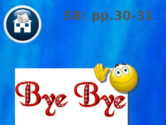 SB: pp.30-31 
