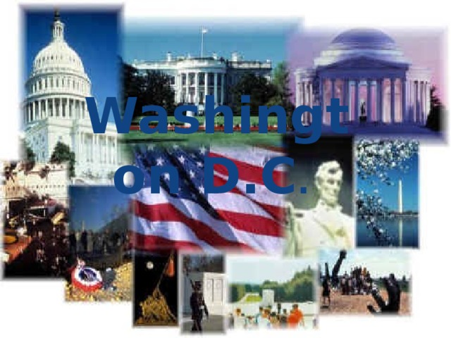 Washington D.C . 