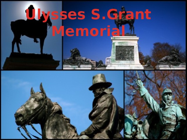 Ulysses S.Grant Memorial 