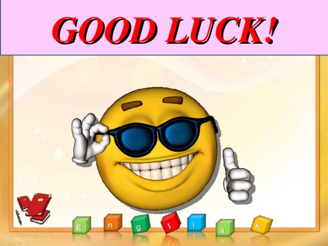 GOOD LUCK! 
