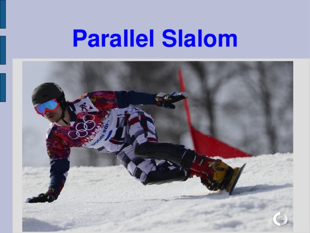 Parallel Slalom 