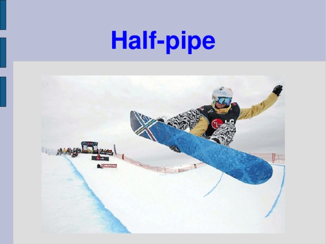 Half-pipe 
