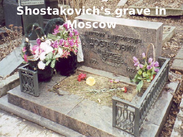 Shostakovich’s grave in Moscow