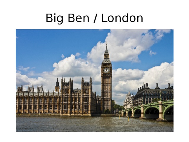 Big Ben / London 