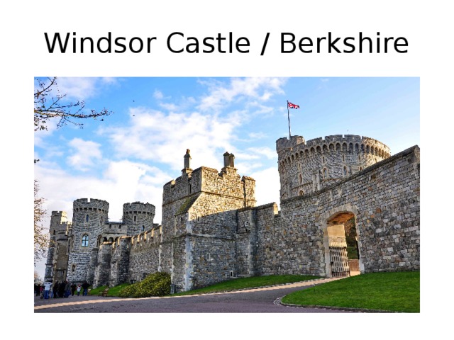 Windsor Castle / Berkshire 