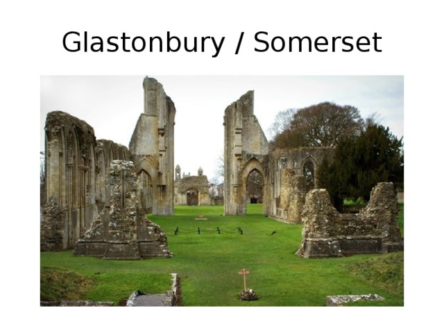 Glastonbury / Somerset 