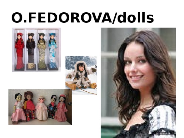 O.FEDOROVA/dolls 