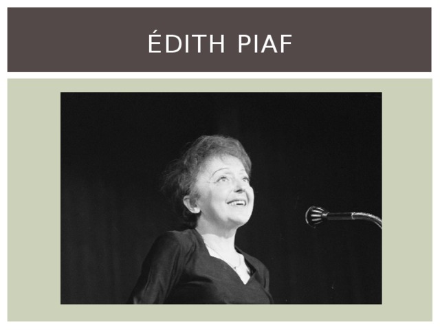 Édith Piaf 