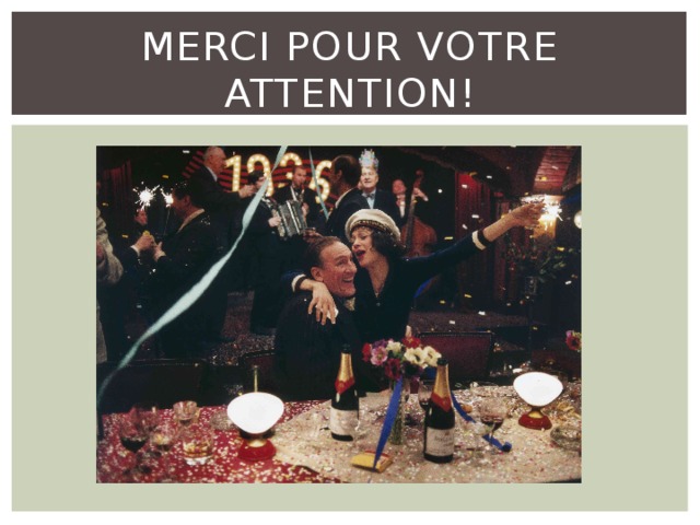 Merci pour votre attention! 