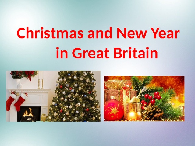  Christmas and New Year  in Great Britain 