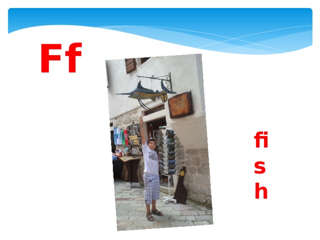 Ff  fish 
