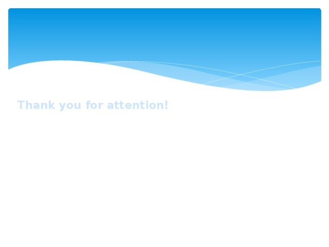 Thank you for attention! 