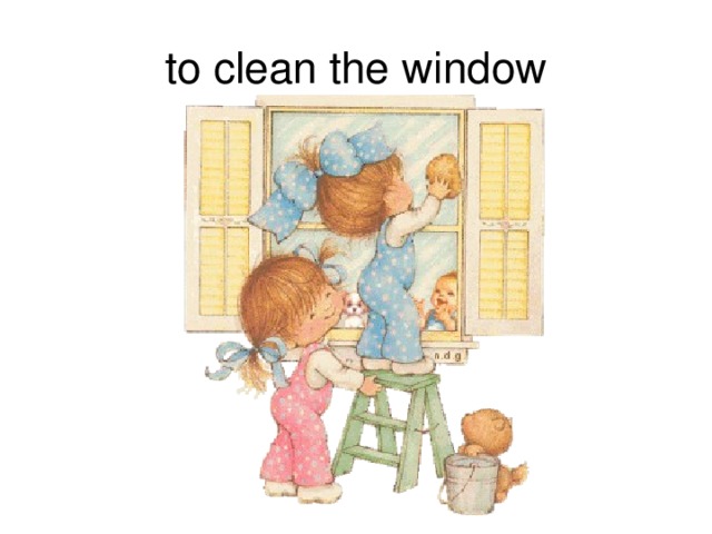 to clean the window 