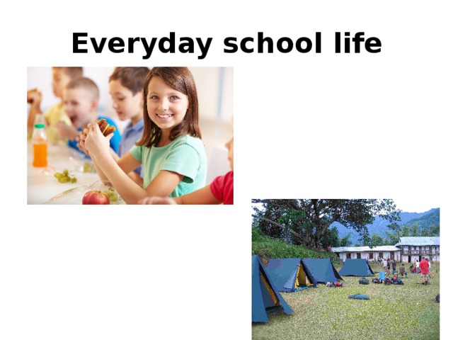 Everyday school life 