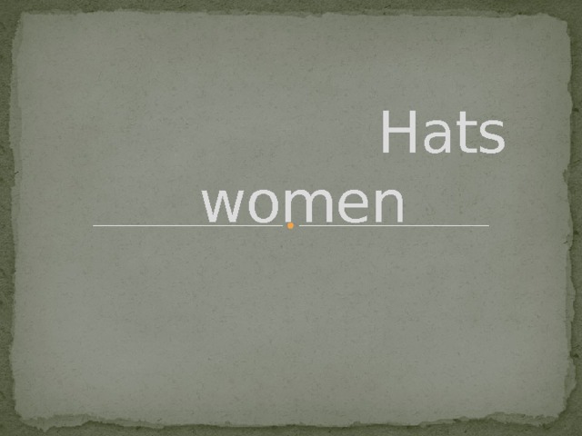         Hats women    