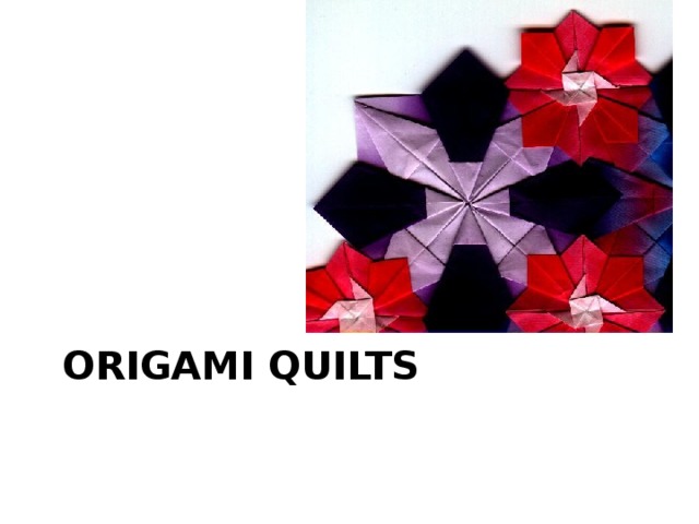 Origami Quilts 