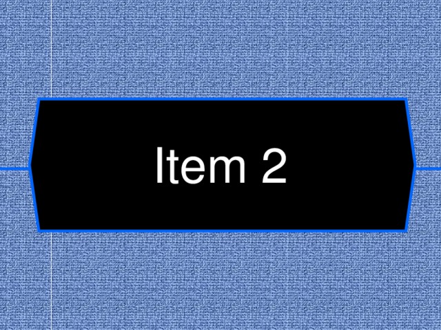 Item 2  