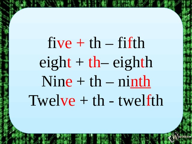 fi ve + th – fi f th eigh t + th – eigh t h Nin e + th – ni nth Twel ve + th - twel f th  