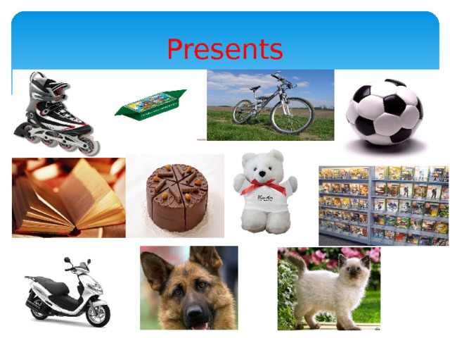 Presents 