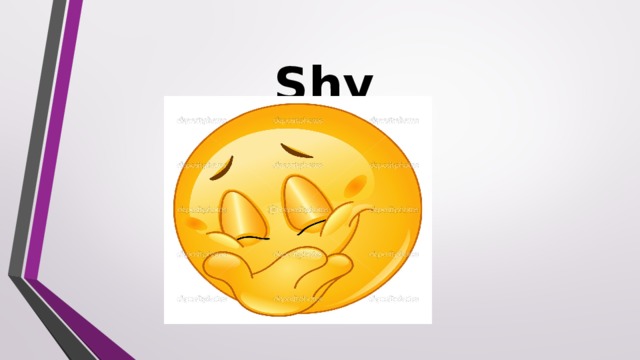 Shy 