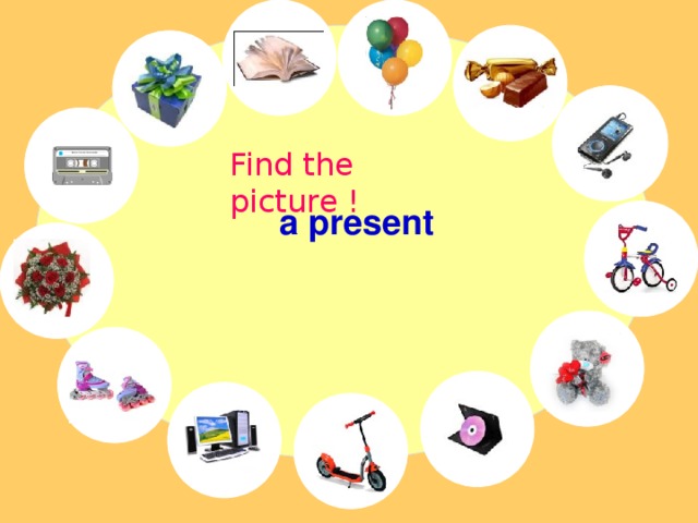 Find the picture ! a present 