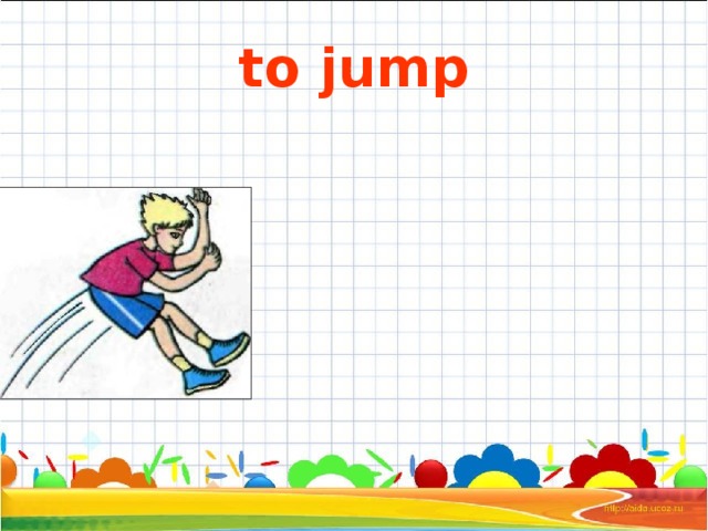 to jump 