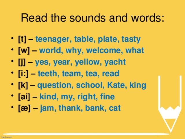 Read the sounds and words: