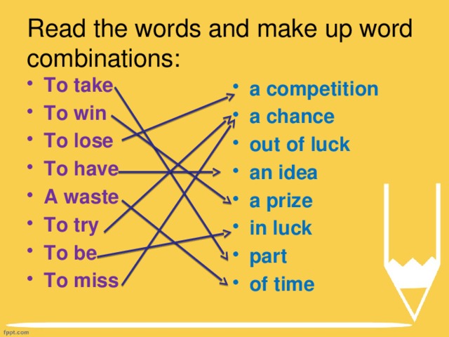 Read the words and make up word combinations: