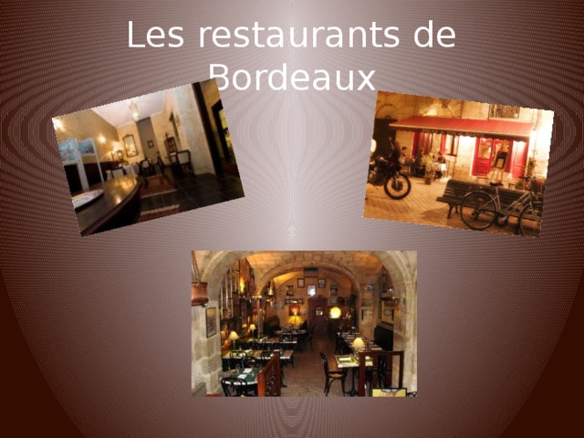 Les restaurants de Bordeaux 