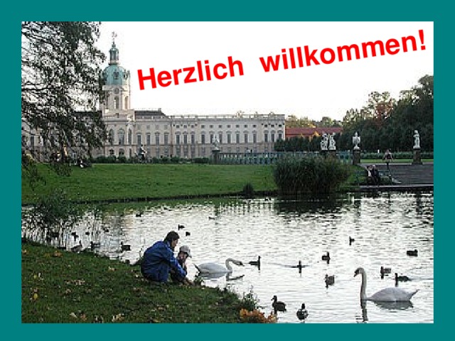 Herzlich  willkommen!
