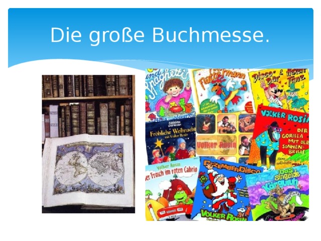 Die große Buchmesse.