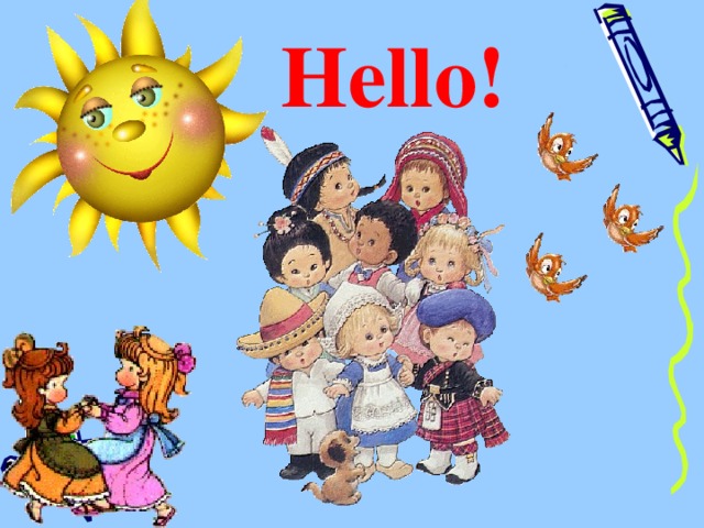 Hello! 