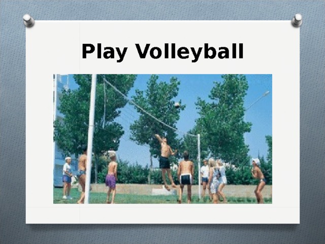 Play Volleyball 