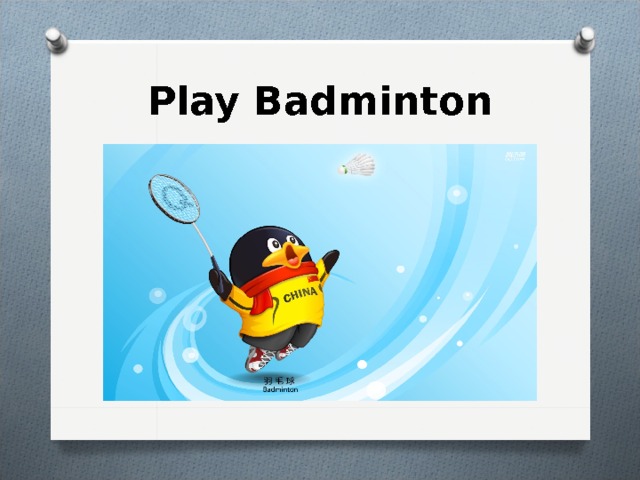 Play Badminton 