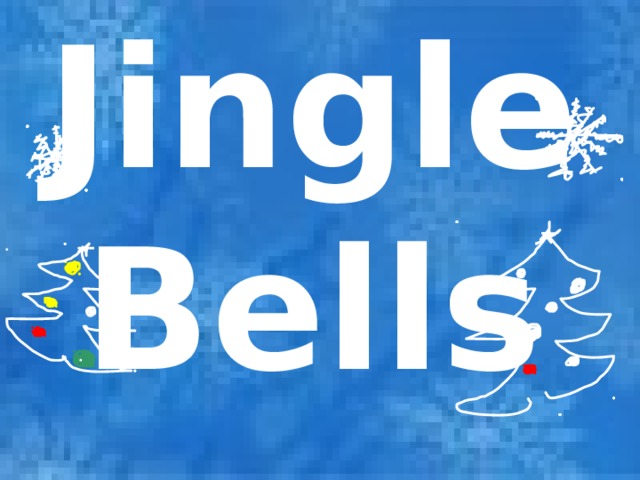 Jingle Bells 