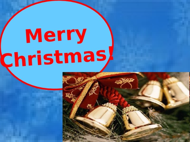 Merry Christmas! 
