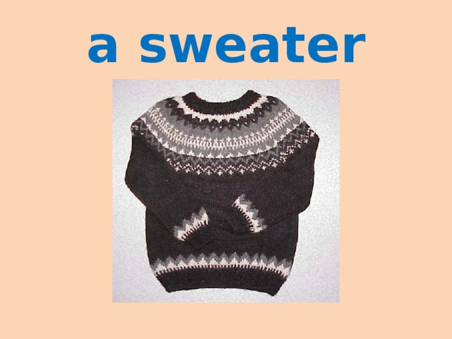 a sweater