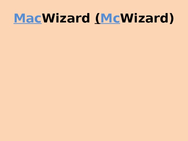 Mac Wizard ( Mc Wizard)