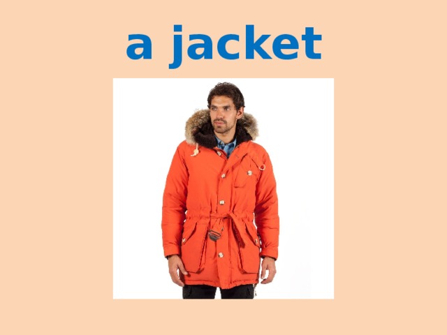 a jacket