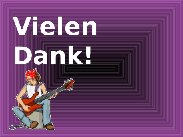 Vielen Dank! 