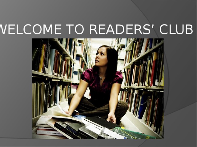WELCOME TO READERS’ CLUB 