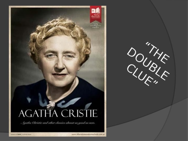 “ THE DOUBLE CLUE” 