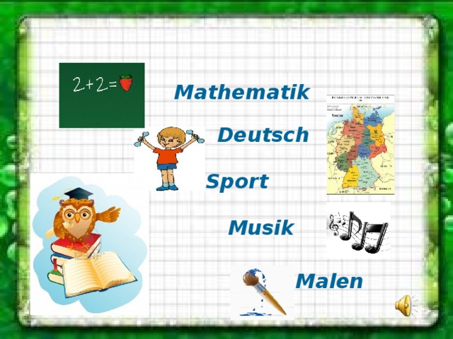 Mathematik Deutsch Sport Musik Malen 