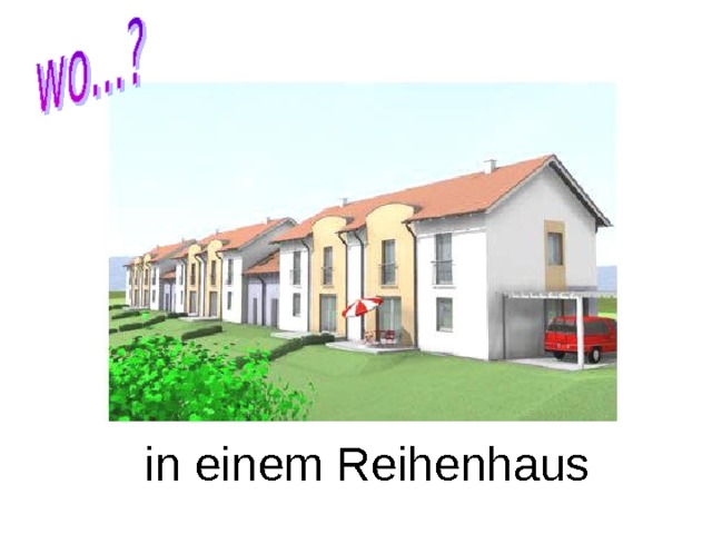 in einem Reihenhaus 