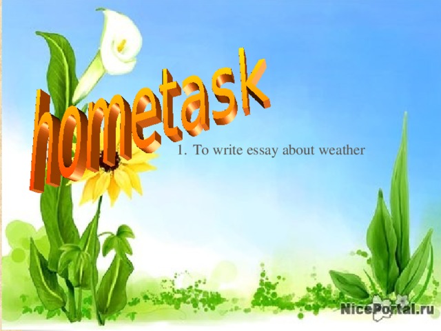 To write essay about weather