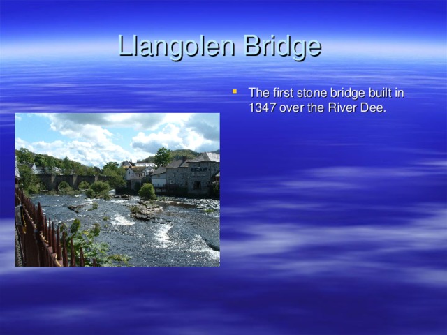 Llangolen Bridge