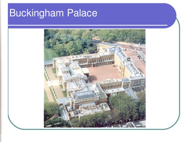 Buckingham Palace 